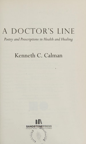 A Doctor's Line Poetry and Prescriptions in Health and Healing