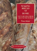 Making Bread at Home Aroma, Goodness, and Recipes
