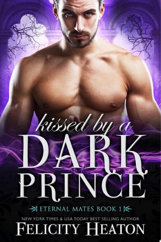 Kissed by a Dark Prince: A Fated Mates Dark Fae Royalty Paranormal Romance