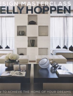 Kelly Hoppen Design Masterclass: How To Achieve The Home Of Your Dreams