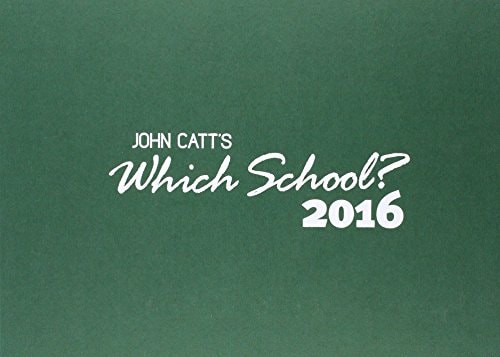 John Catt's Which School 2016