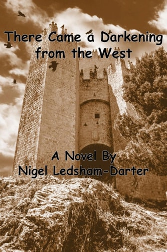 There Came a Darkening from the West