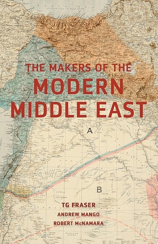 Making the Modern Middle East Second Edition