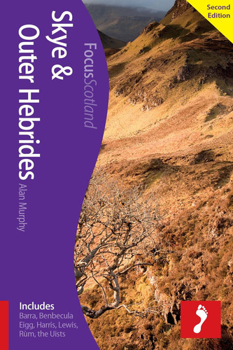Skye & Outer Hebrides, 2nd edition Includes Barra, Benbecula, Eigg, Harris, Lewis, Rum, the Uists