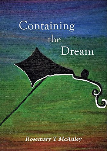 Containing the Dream