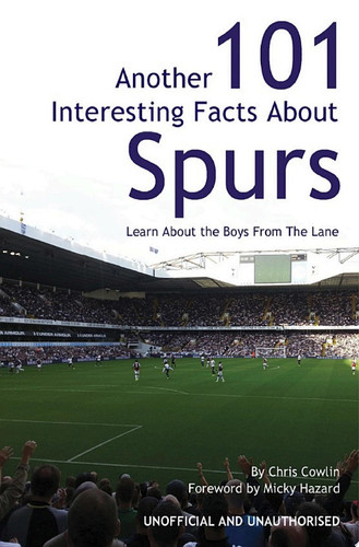 Another 101 Interesting Facts About Spurs