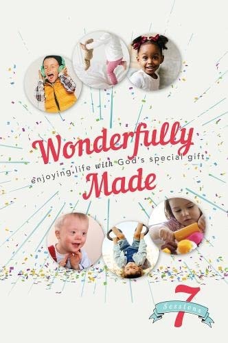 Wonderfully Made Enjoying Life with God's Special Gift