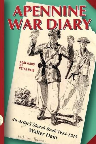 Appennine War Diary An Artist's Sketch Book 1944-1945