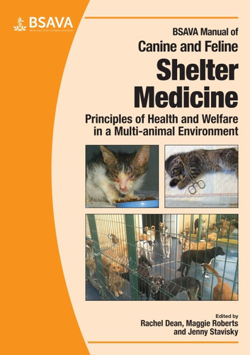 BSAVA Manual of Canine and Feline Shelter Medicine