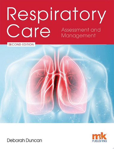 Respiratory Care: Assessment and Management