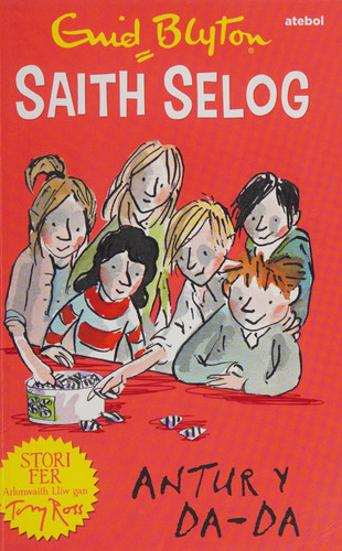 Saith Selog: Antur y Da - Da