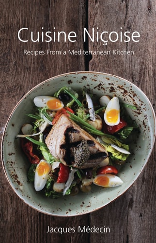 Cuisine Niçoise Recipes from a Mediterranean Kitchen