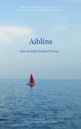 Aiblins New Scottish Political Poetry