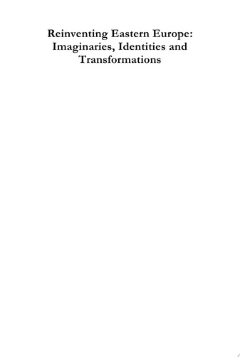 Reinventing Eastern Europe: Imaginaries, Identities and Transformations