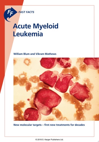 Fast Facts: Acute Myeloid Leukemia New Modular Targets - First New Treatment for decades