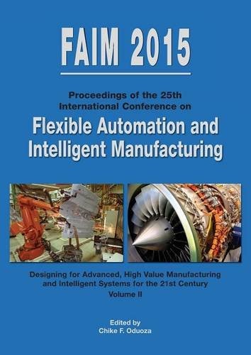 Flexible Automation and Intelligent Manufacturing 2015 Volume II