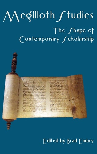 Megilloth Studies The Shape of Contemporary Scholarship