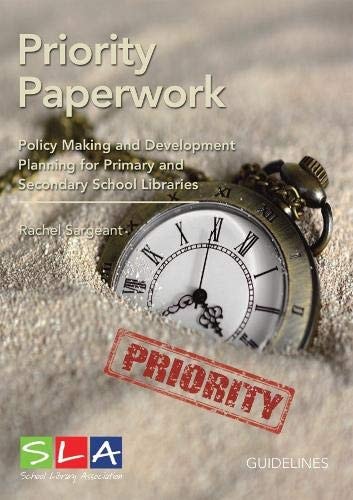 Priority Paperwork Policy Making and Development Planning for Primary and Secondary School Libraries