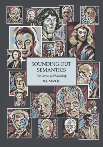 Sounding Out Semantics The Limits of Philosophy