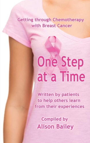 One Step at a Time Getting Through Chemotherapy with Breast Cancer