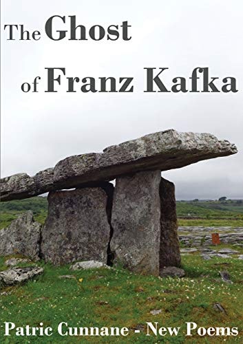 The Ghost of Franz Kafka New Poems