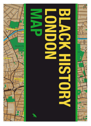 Black History London Map Guide to Black Historical Landmarks in London