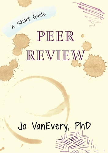 Peer Review A Short Guide