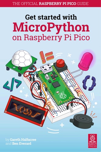 Get Started with MicroPython on Raspberry Pi Pico The Official Raspberry Pi Pico Guide
