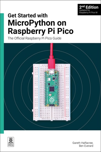 Get Started with MicroPython on Raspberry Pi Pico The Official Raspberry Pi Pico Guide