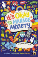 It's Okay Manage Anxiety Pupil Journal Its Okay to Manage Anxiety: Pupil Journal