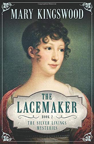 The Lacemaker A Regency Romance