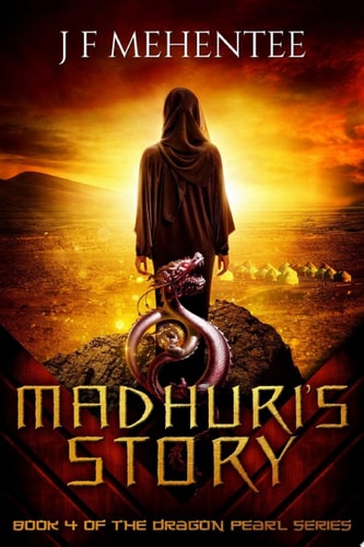 Madhuri's Story Book 4 of the Dragon Pearl Series