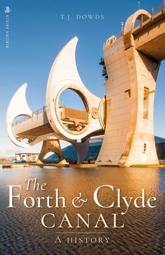 The Forth and Clyde Canal A History