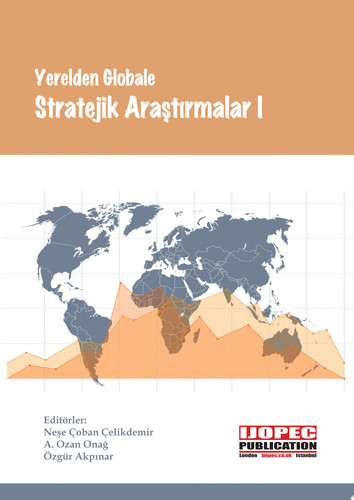 Yerelden Globale Stratejik Araştırmalar I