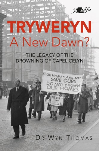 Tryweryn New Dawn?