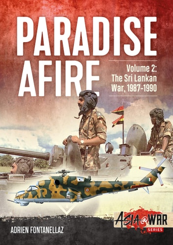 Paradise Afire: The Sri Lankan War, 1971-1987