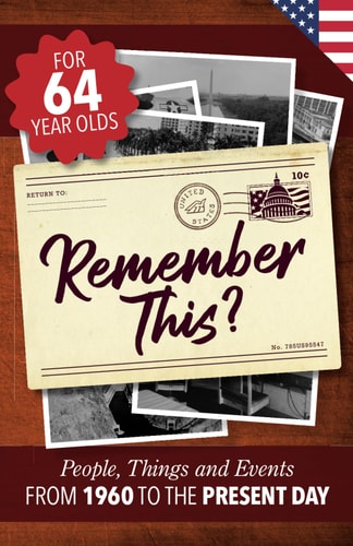 Remember This? People, Things and Events from 1960 to the Present Day (US Edition)