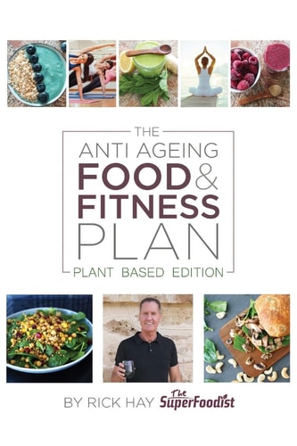 The Anti Ageing Food & Fitness Plan Plant Based Edition