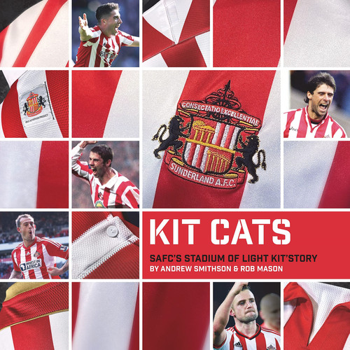 Kit Cats SAFC's Stadium of Light Kit Story