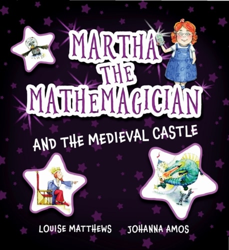 Martha the Mathemagician and the Medieval Castle