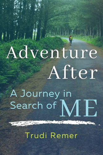 Adventure After A Journey in Search of Me