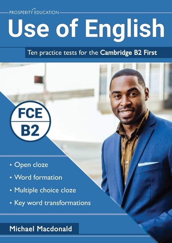 Use of English Ten Practice Tests for the Cambridge B2 First