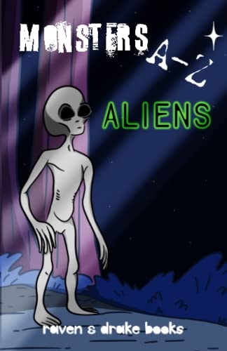 Monsters A-Z Aliens