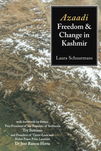 Azaadi, Freedom and Change in Kashmir