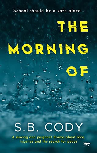 The Morning Of A Moving and Poignant Drama about Race, Injustice and the Search for Peace