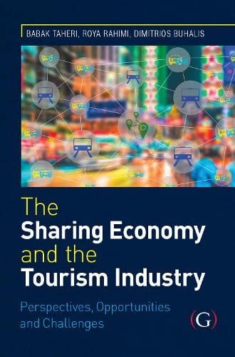 The Sharing Economy and the Tourism Industry Perspectives, Opportunities and Challenges