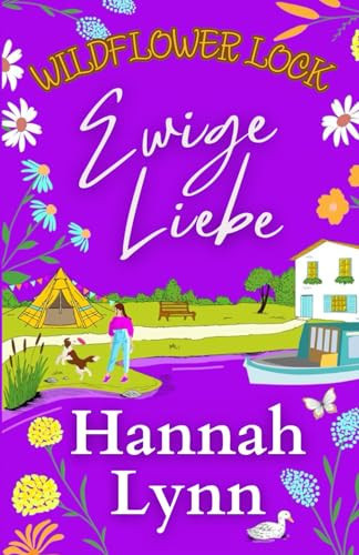 Wildflower Lock: Ewige Liebe (Wildflower Lock-Reihe) (German Edition)