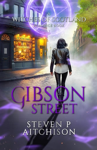 The Witches of Scotland Romance Series: Gibson Street