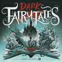 Dark Fairytales Colour Sinister Stories