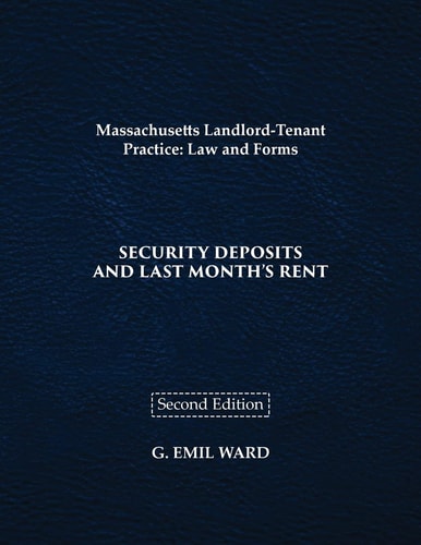 Massachusetts Landlord-Tenant Practice Law and Forms